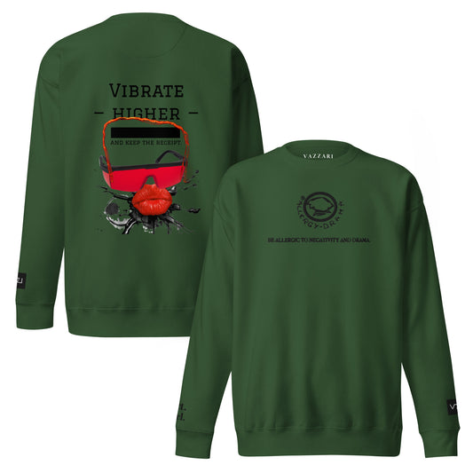 Allergy Drama – Vibrate Higher - Unisex Premium Sweatshirt