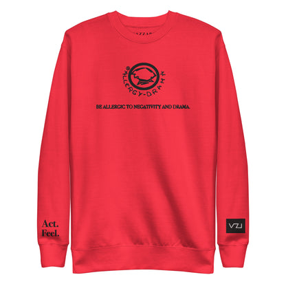 Allergy Drama – Vibrate Higher - Unisex Premium Sweatshirt
